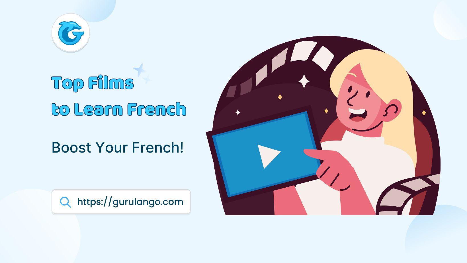 image-post-info-1680-Boost Your French with These Top Films to Learn French