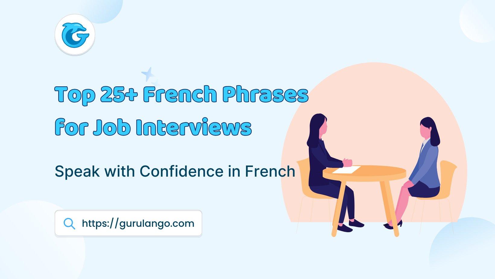 French Phrases for Job Interviews