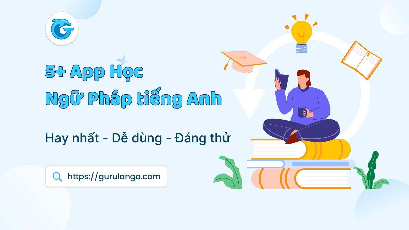 App học ngữ pháp tiếng Anh
