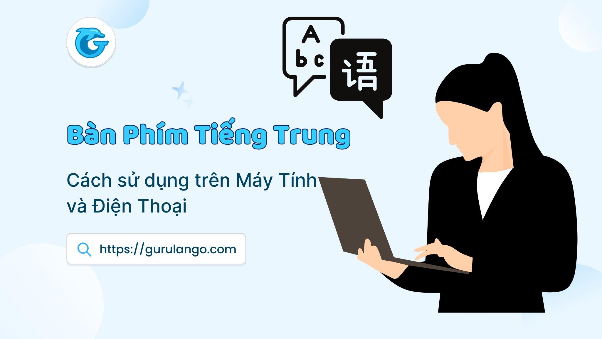 Bàn Phím Tiếng Trung