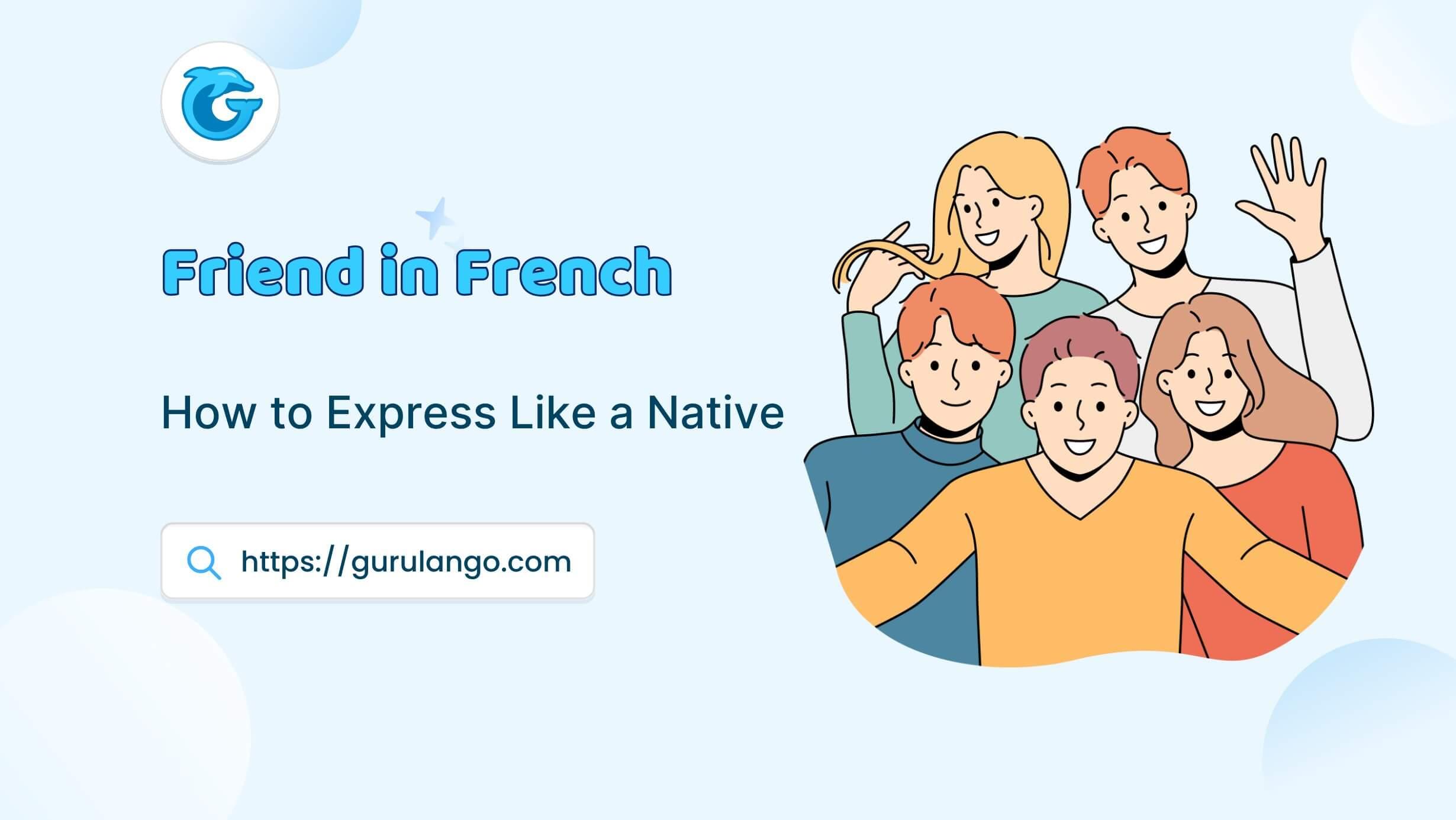 Friend in french