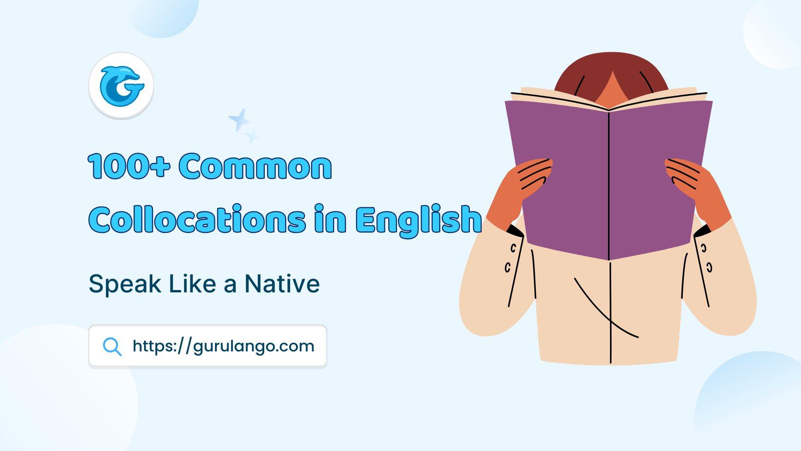 Common Collocations