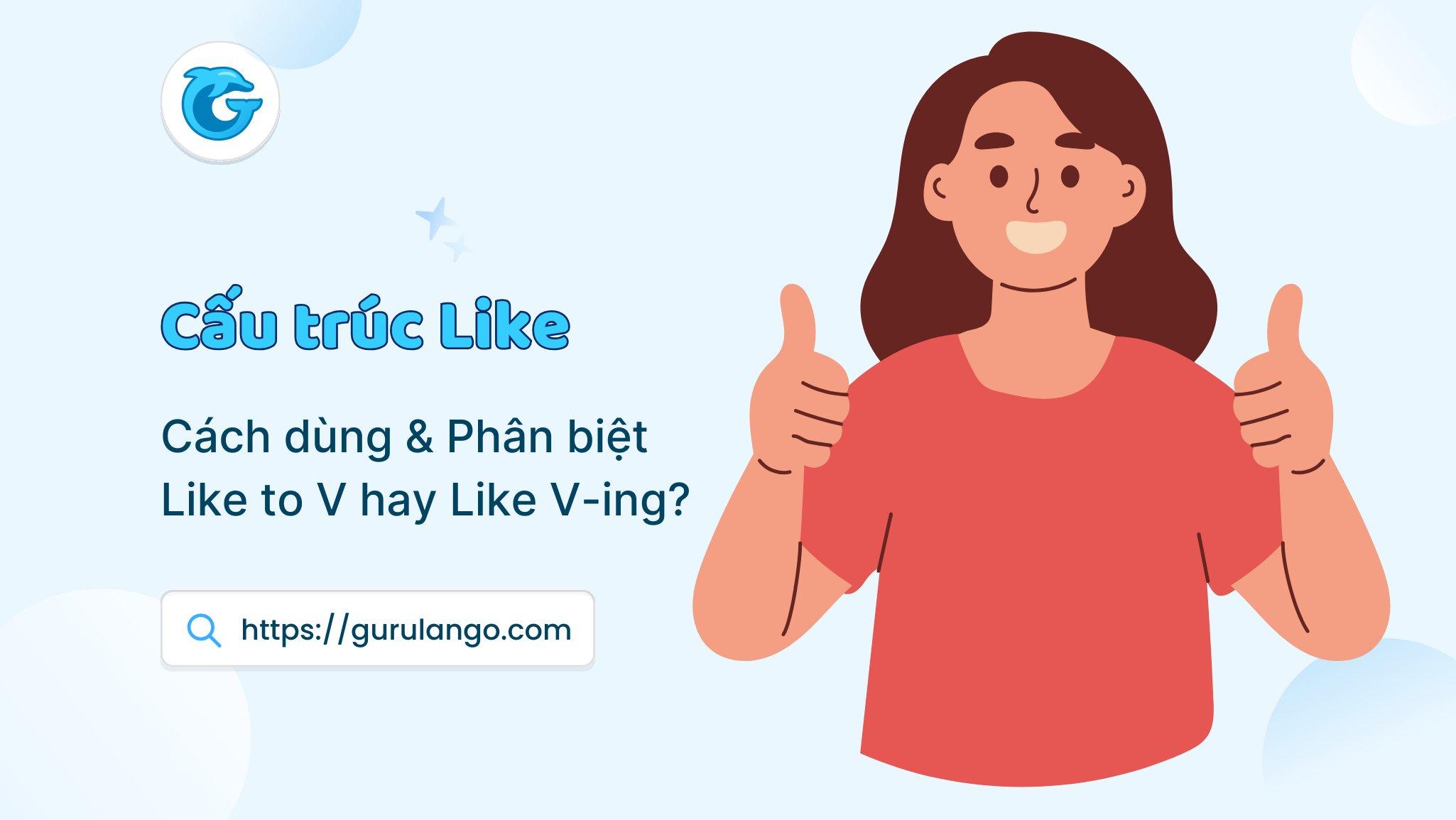 cau truc like