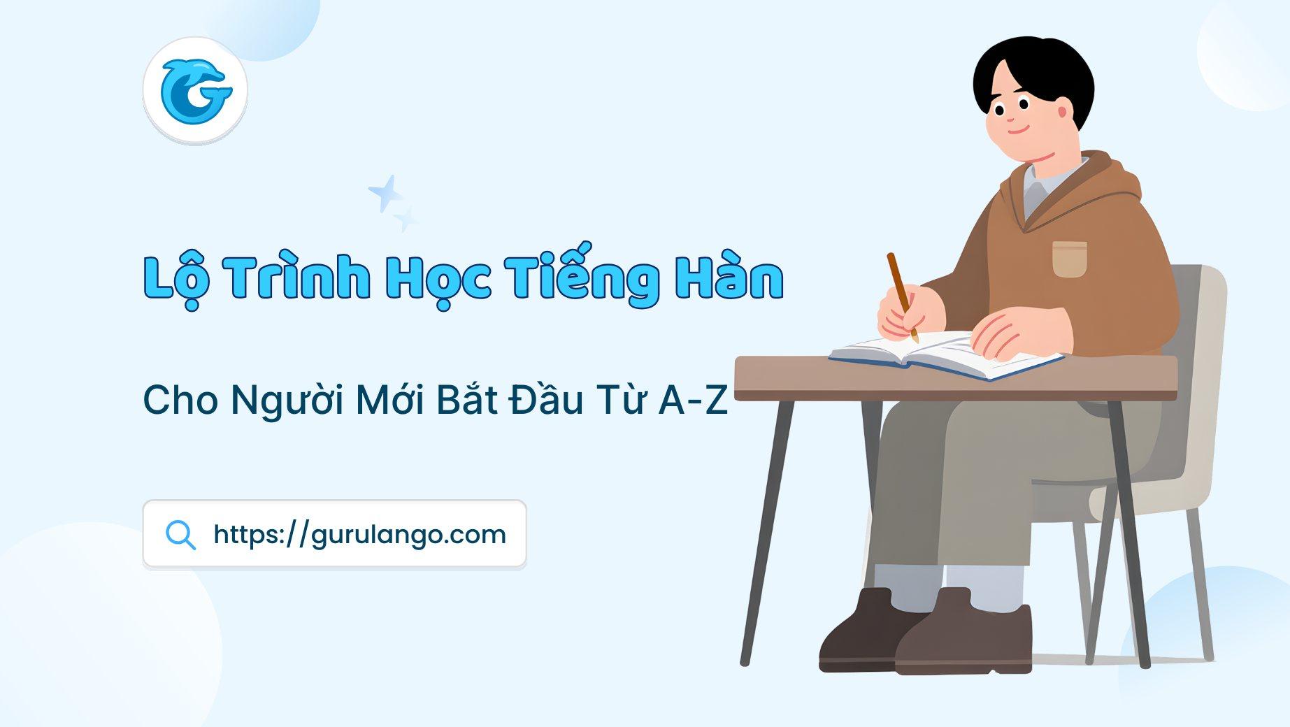 Lộ Trình Học Tiếng Hàn